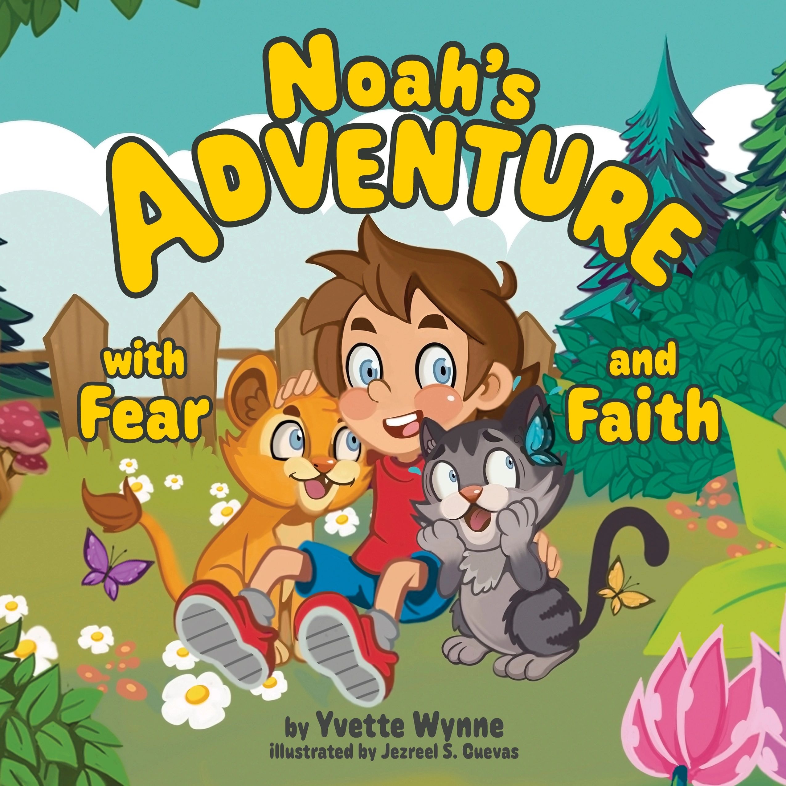 Noah's Adventure with Fear and Faith book cover